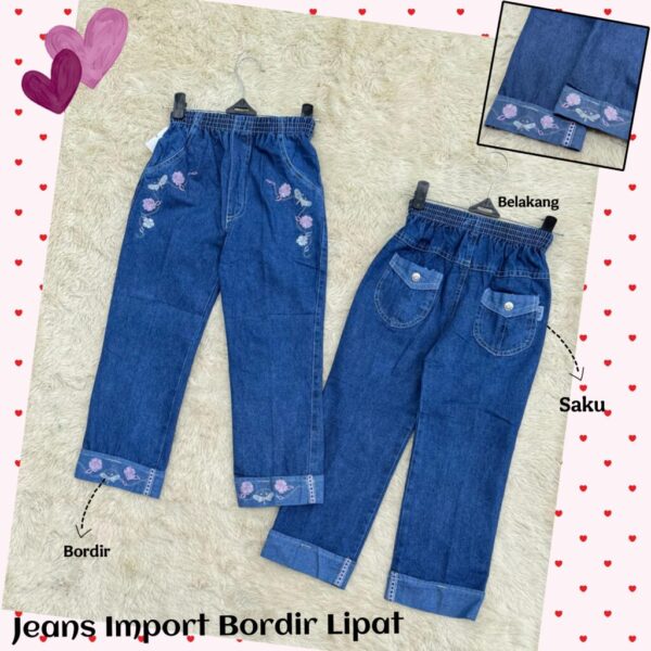 Jeans Import Bordir Lipat